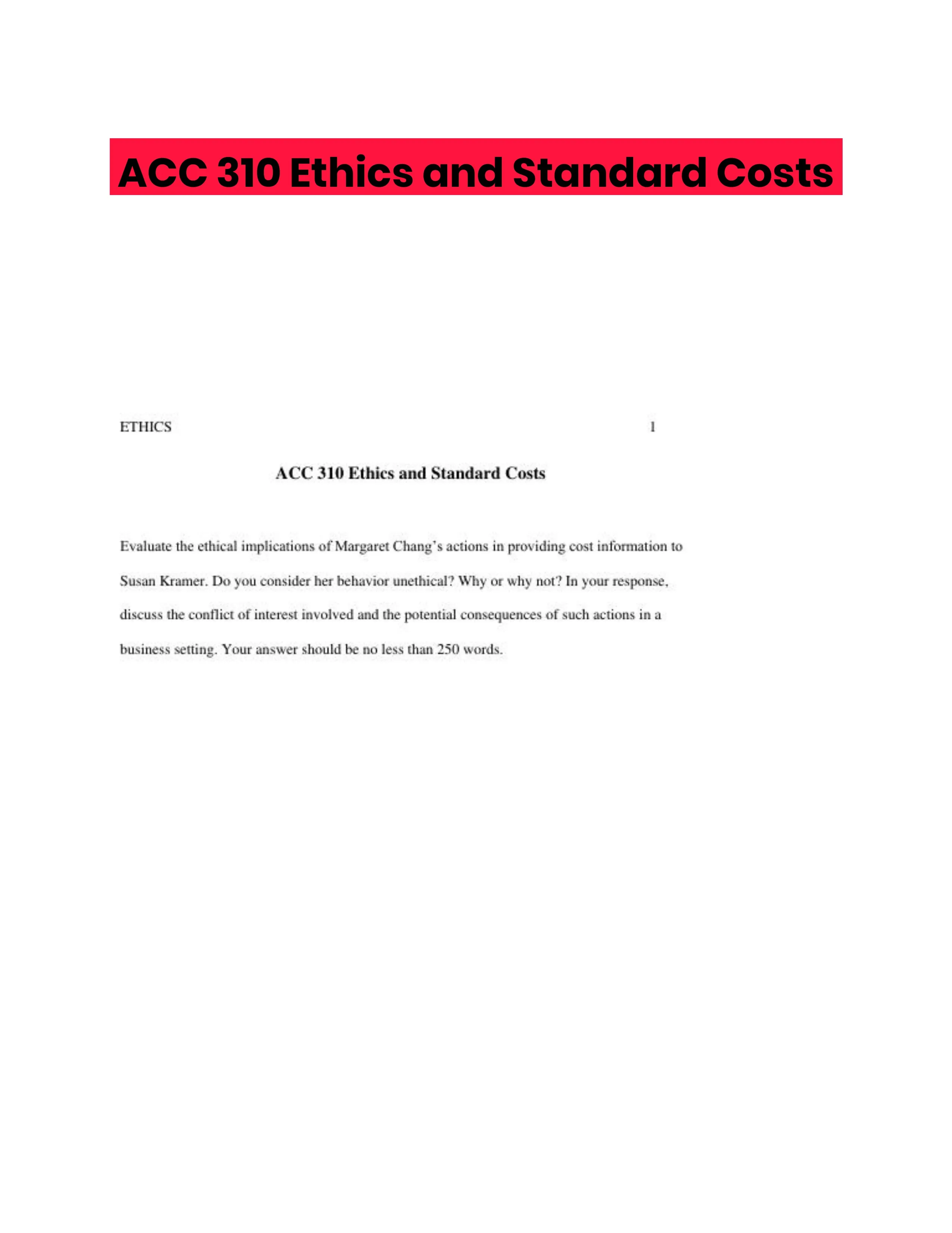 ACC 310 Ethics and Standard Costs