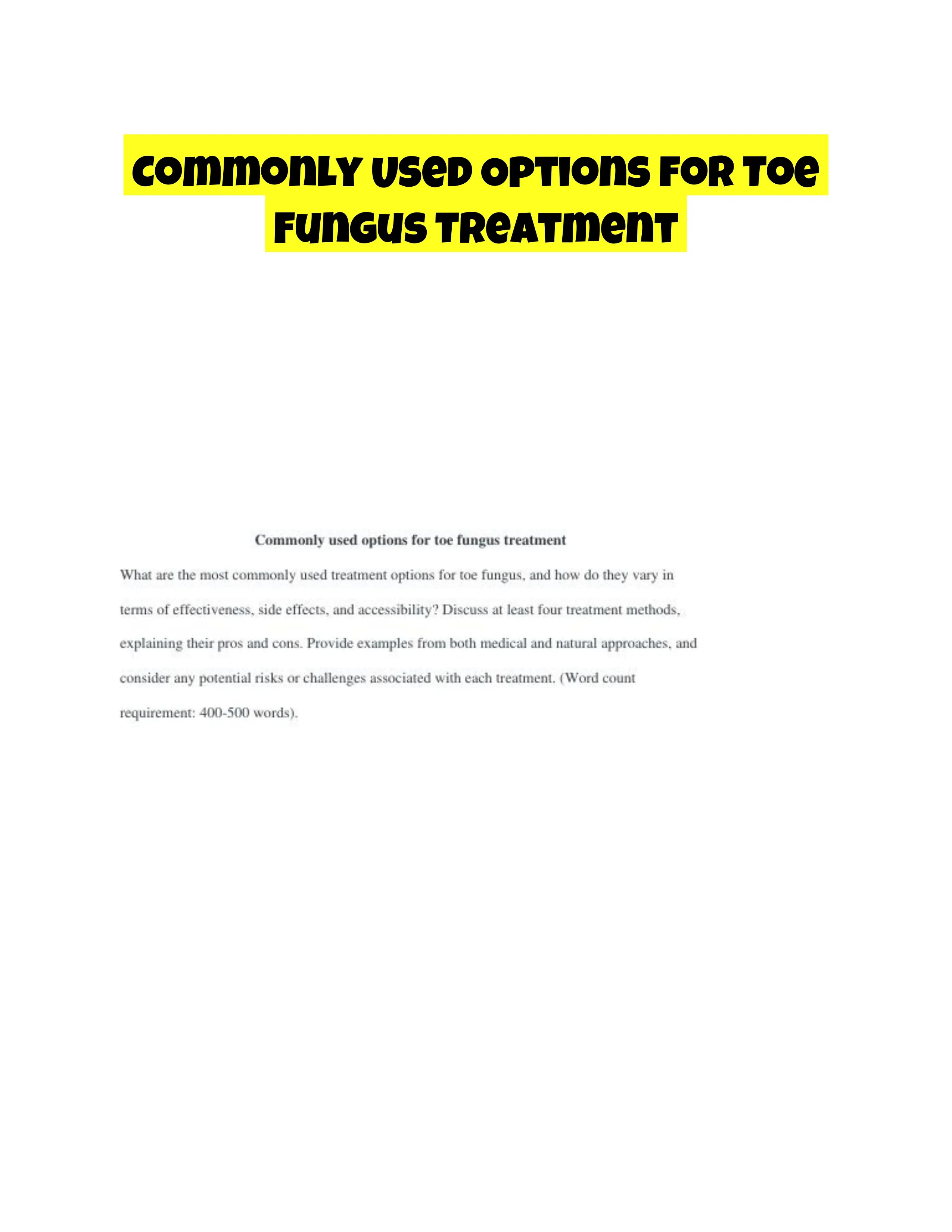 Commonly Used Options for Toe Fungus Treatment