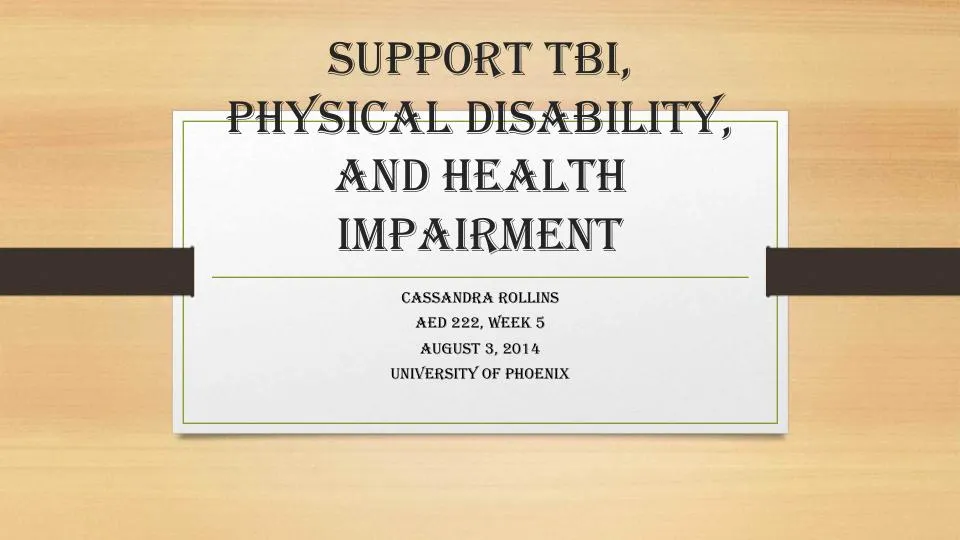 Support TBI, Physical Disability, And Health Impairment - University Of Phoenix