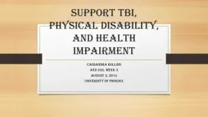 Support TBI, Physical Disability, And Health Impairment - University Of Phoenix