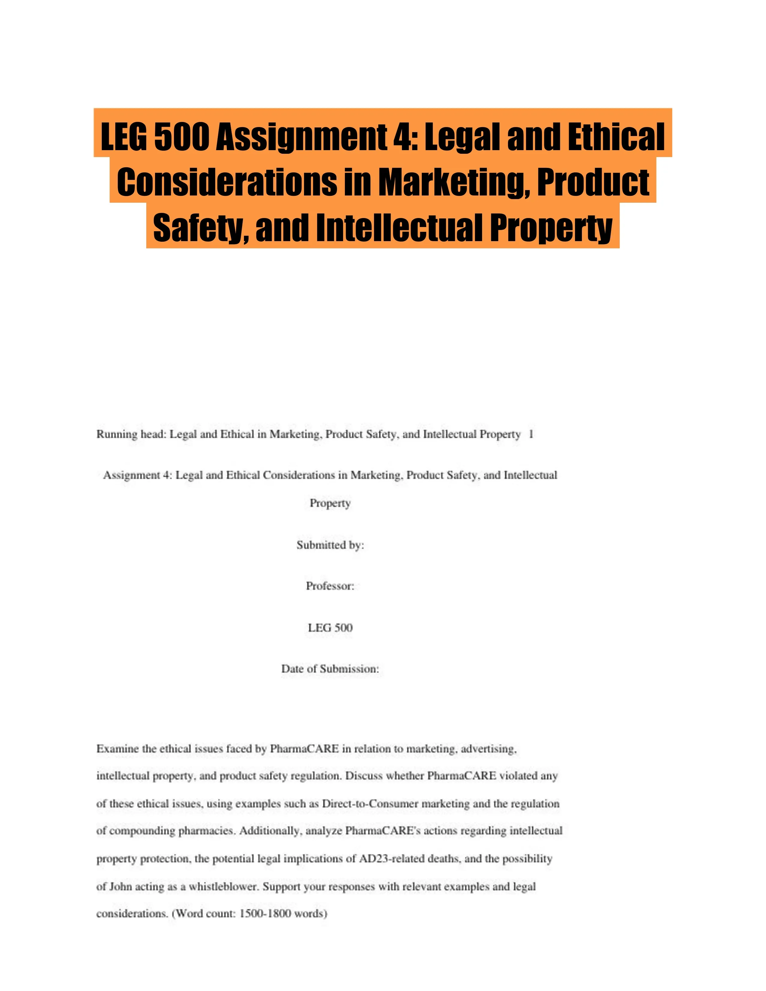 LEG 500 Assignment 4: Legal and Ethical Considerations in Marketing, Product Safety, and Intellectual Property