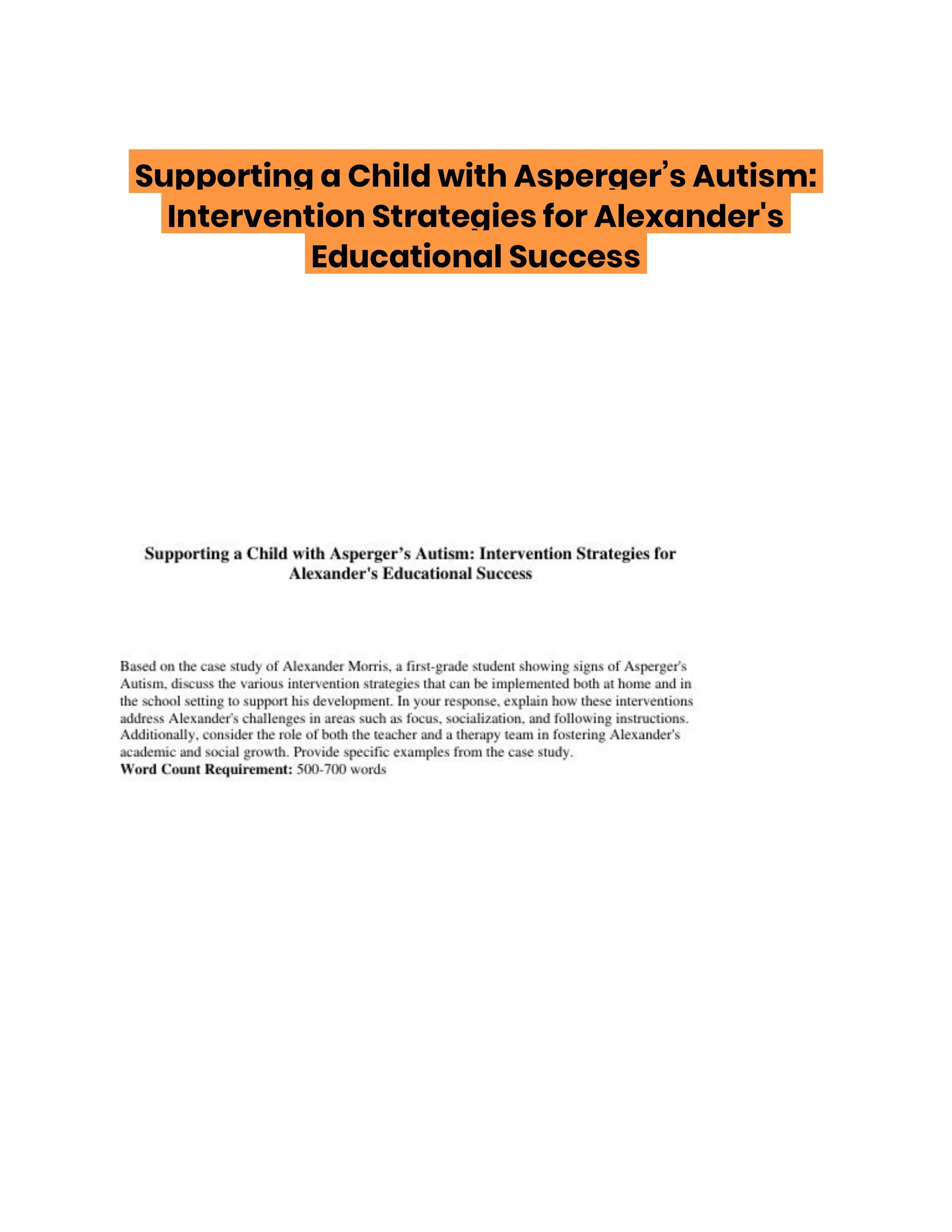 Supporting a Child with Asperger�s Autism: Intervention Strategies for Alexander's Educational Success