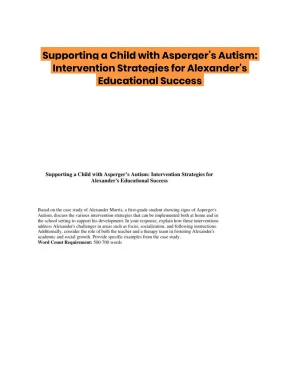 Supporting a Child with Asperger�s Autism: Intervention Strategies for Alexander's Educational Success