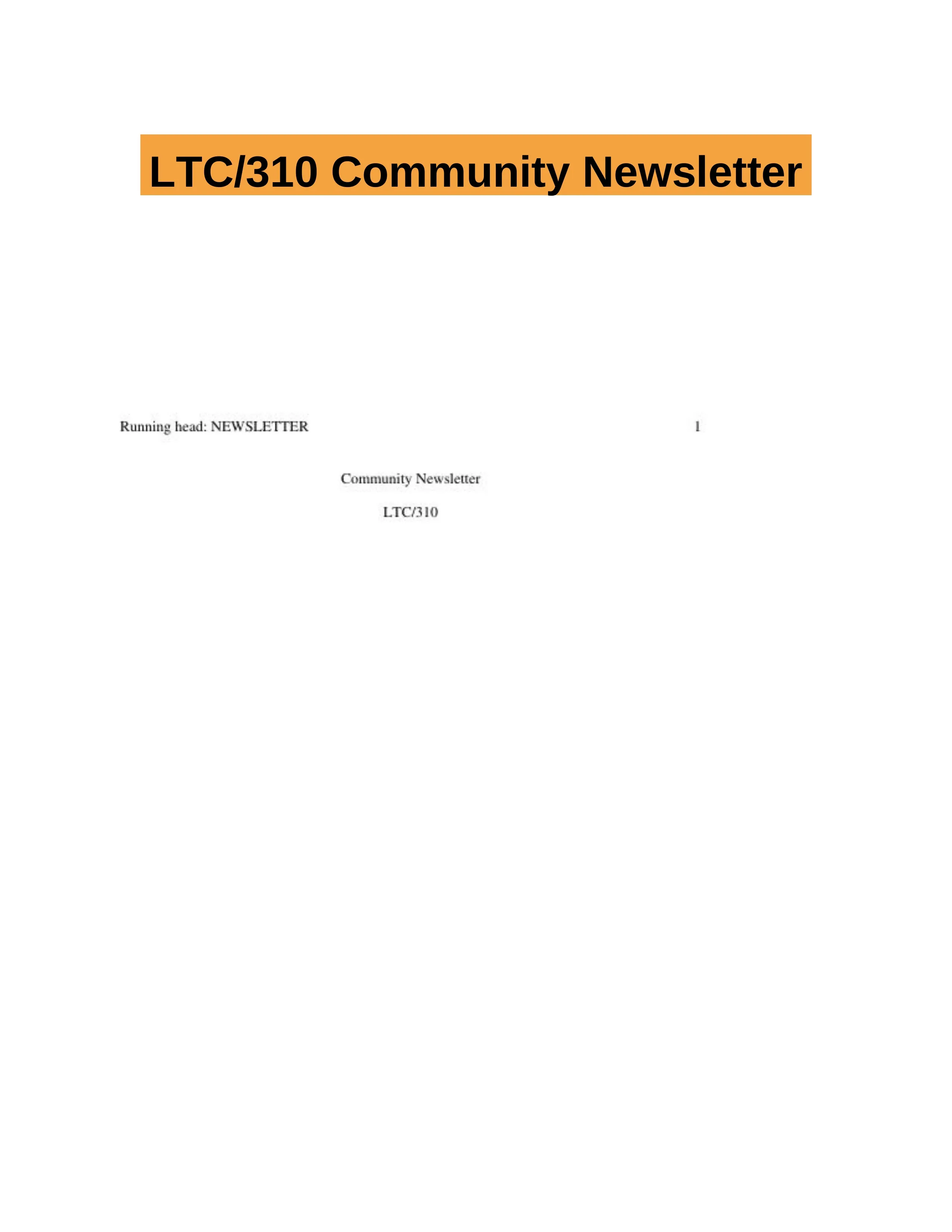 LTC/310 Community Newsletter