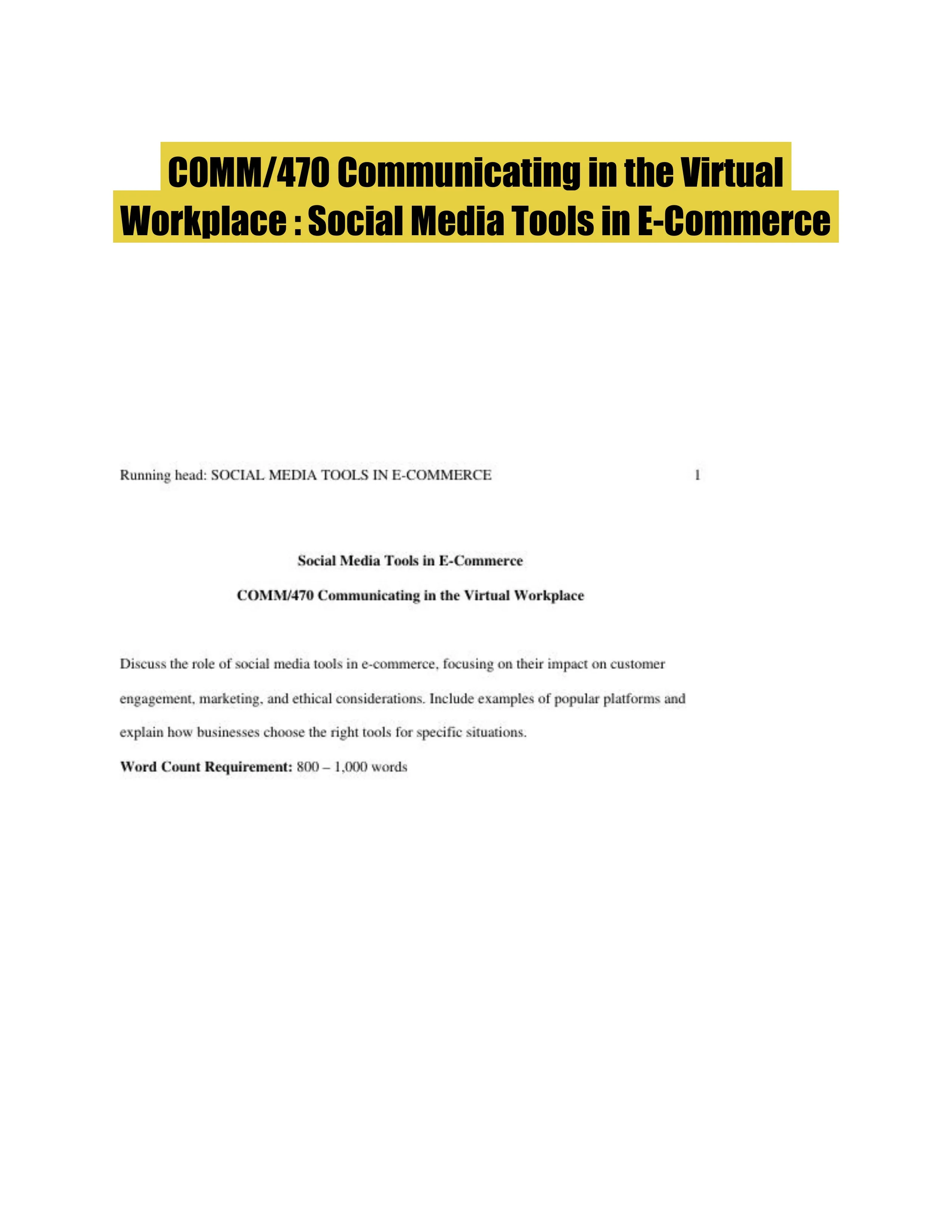 COMM/470 Communicating in the Virtual Workplace : Social Media Tools in E-Commerce
