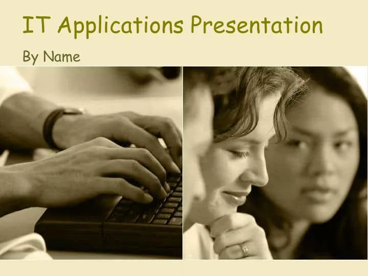 IT Applications Presentation - SCI/201