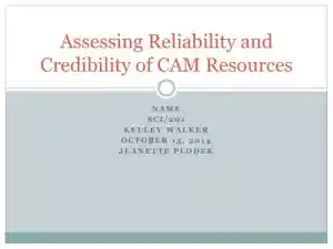 Assessing Reliability And Credibility Of CAM Resources