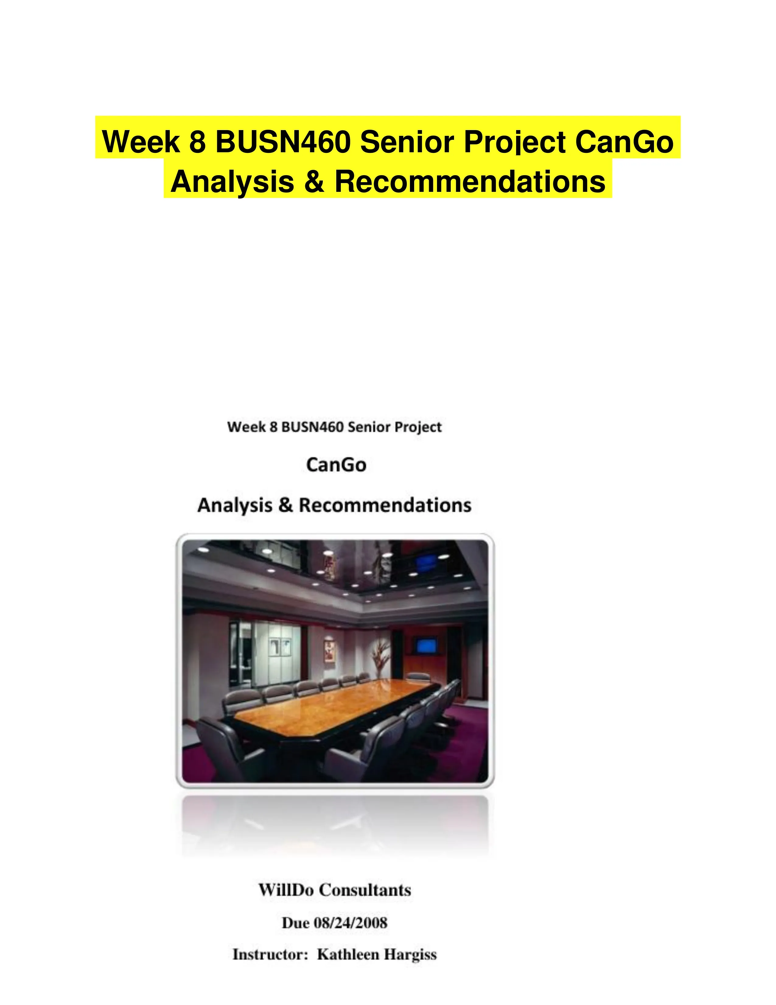 Week 8 BUSN460 Senior Project CanGo Analysis & Recommendations