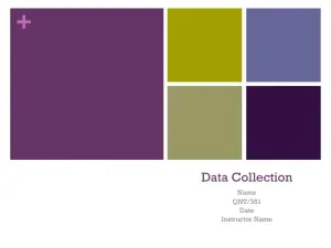 Data Collection Ballard Integrated Managed Services, Inc. (BIMS) - QNT351 Consulting Group