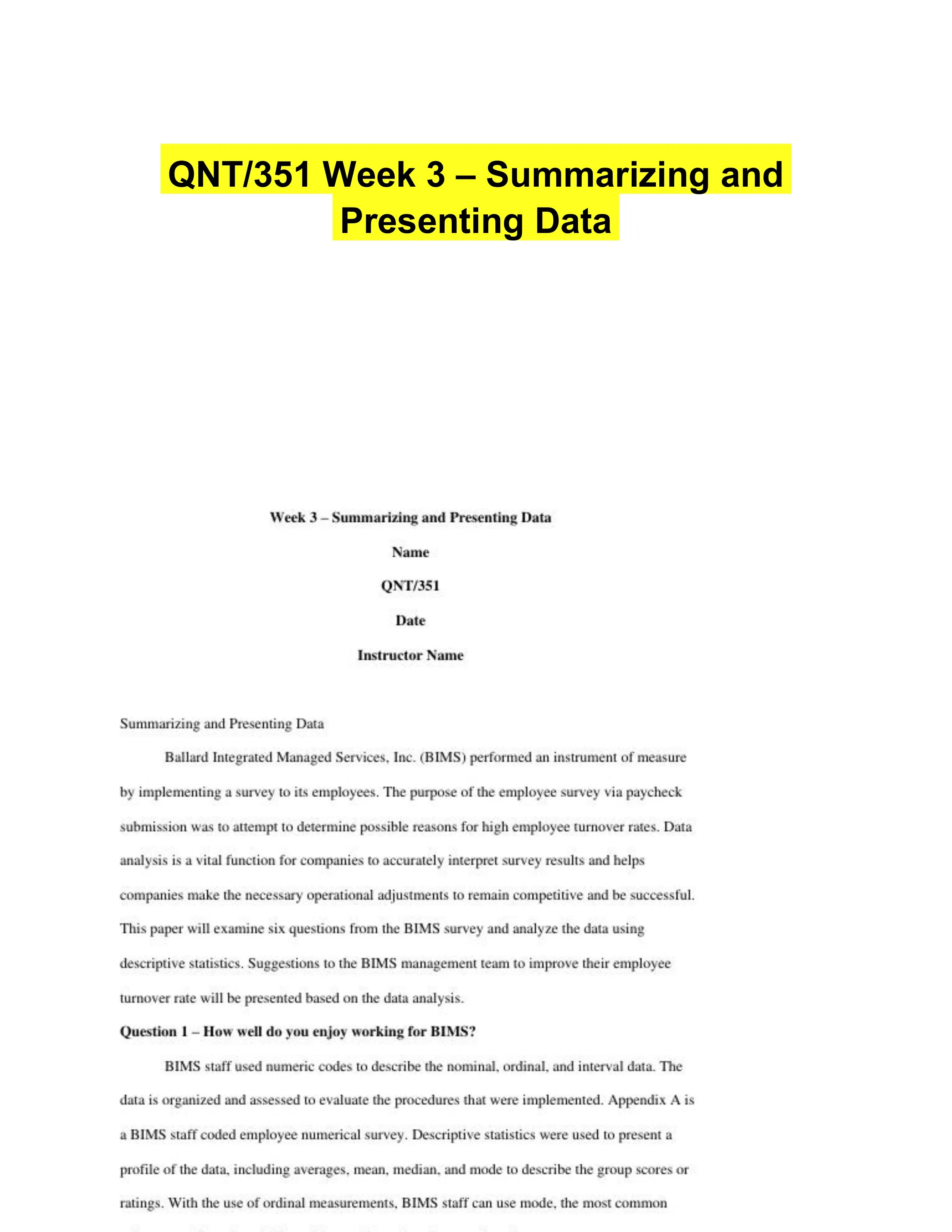 QNT/351 Week 3 � Summarizing and Presenting Data