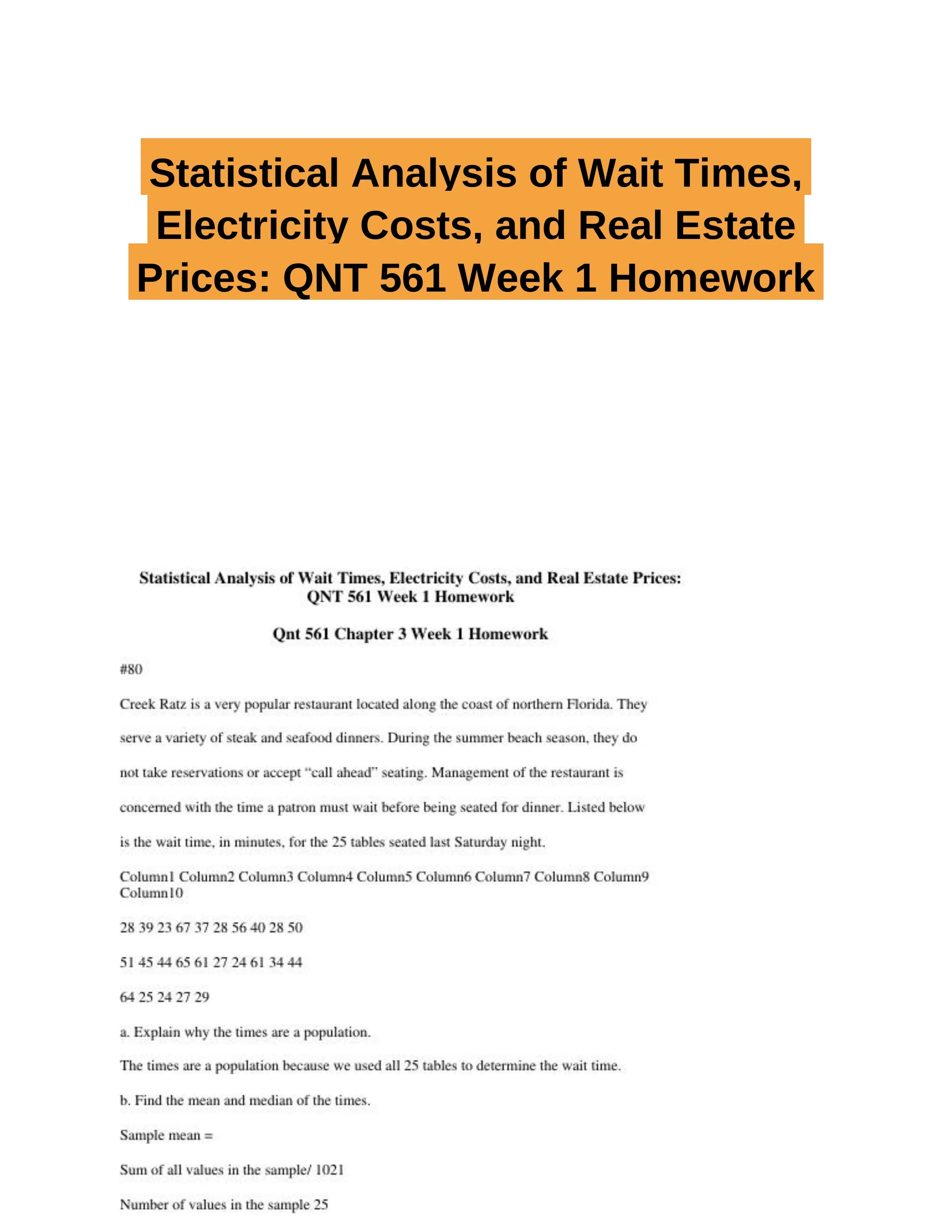 Statistical Analysis of Wait Times, Electricity Costs, and Real Estate Prices: QNT 561 Week 1 Homework