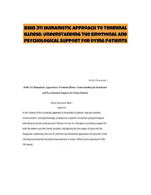 BSHS 311 Humanistic Approach to Terminal Illness: Understanding the Emotional and Psychological Support for Dying Patients