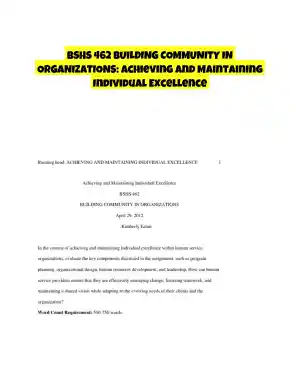 BSHS 462 BUILDING COMMUNITY IN ORGANIZATIONS: Achieving and Maintaining Individual Excellence