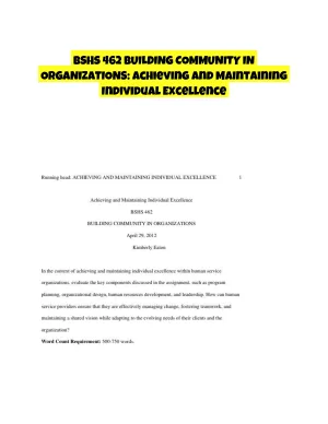 BSHS 462 BUILDING COMMUNITY IN ORGANIZATIONS: Achieving and Maintaining Individual Excellence