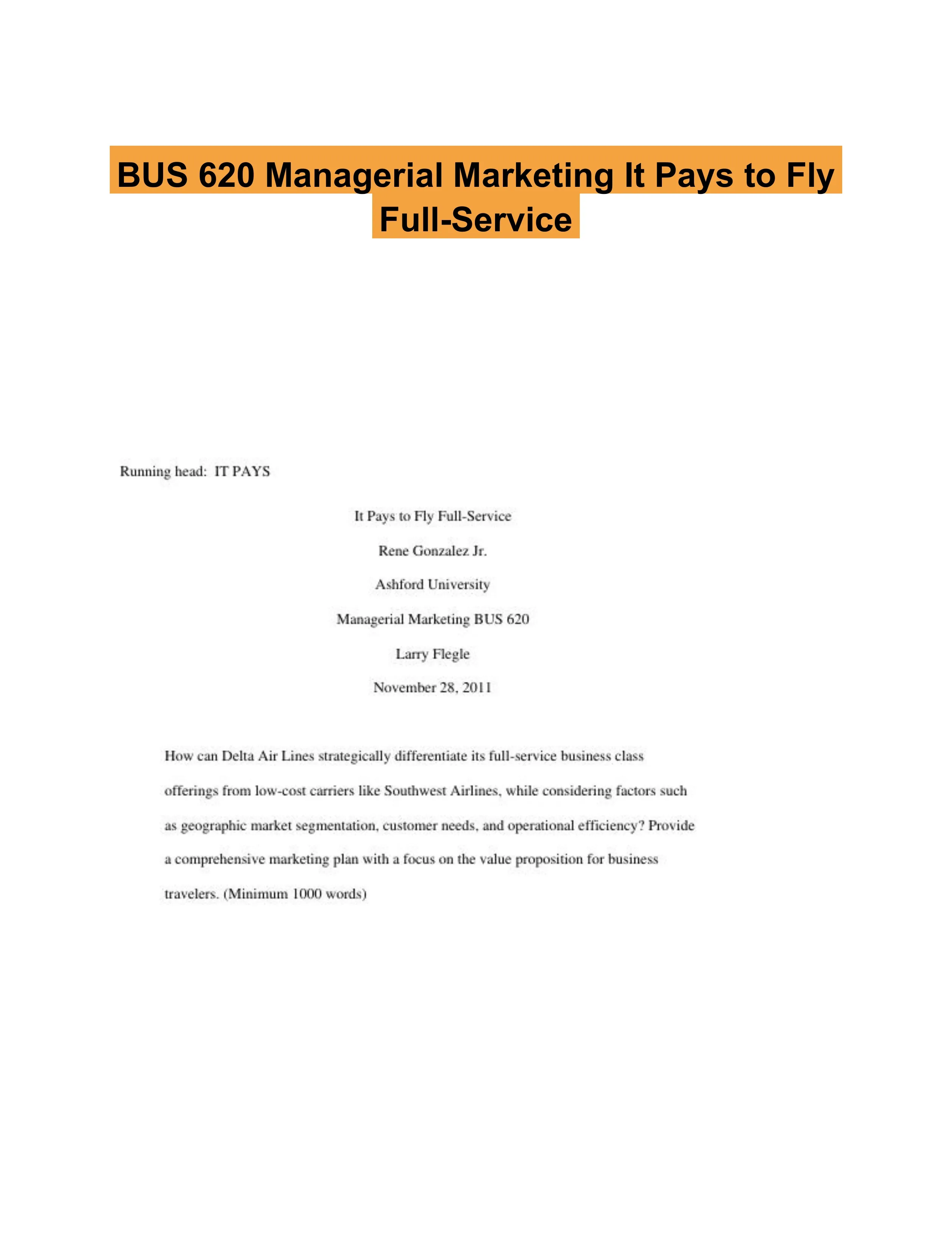 BUS 620 Managerial Marketing It Pays to Fly Full-Service