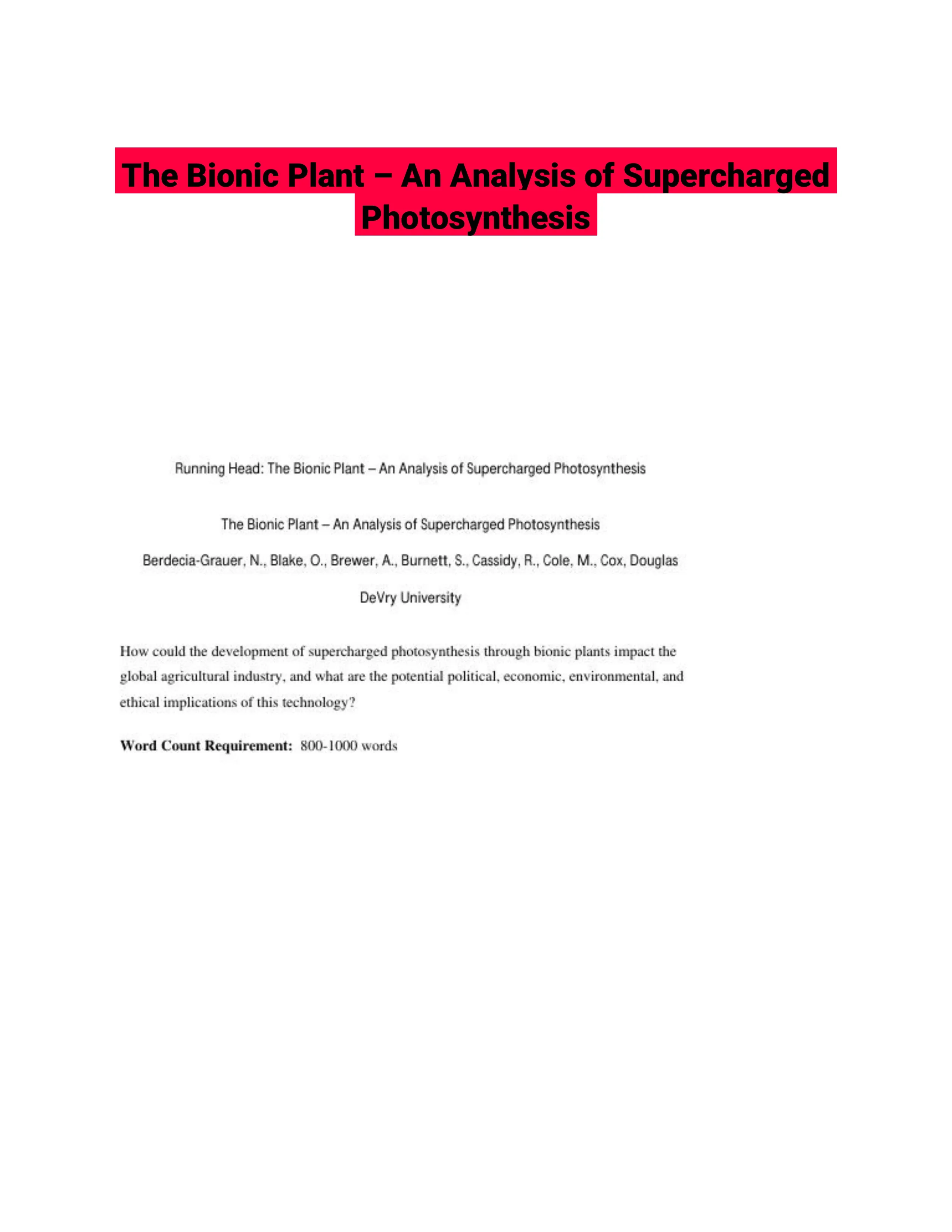 The Bionic Plant � An Analysis of Supercharged Photosynthesis