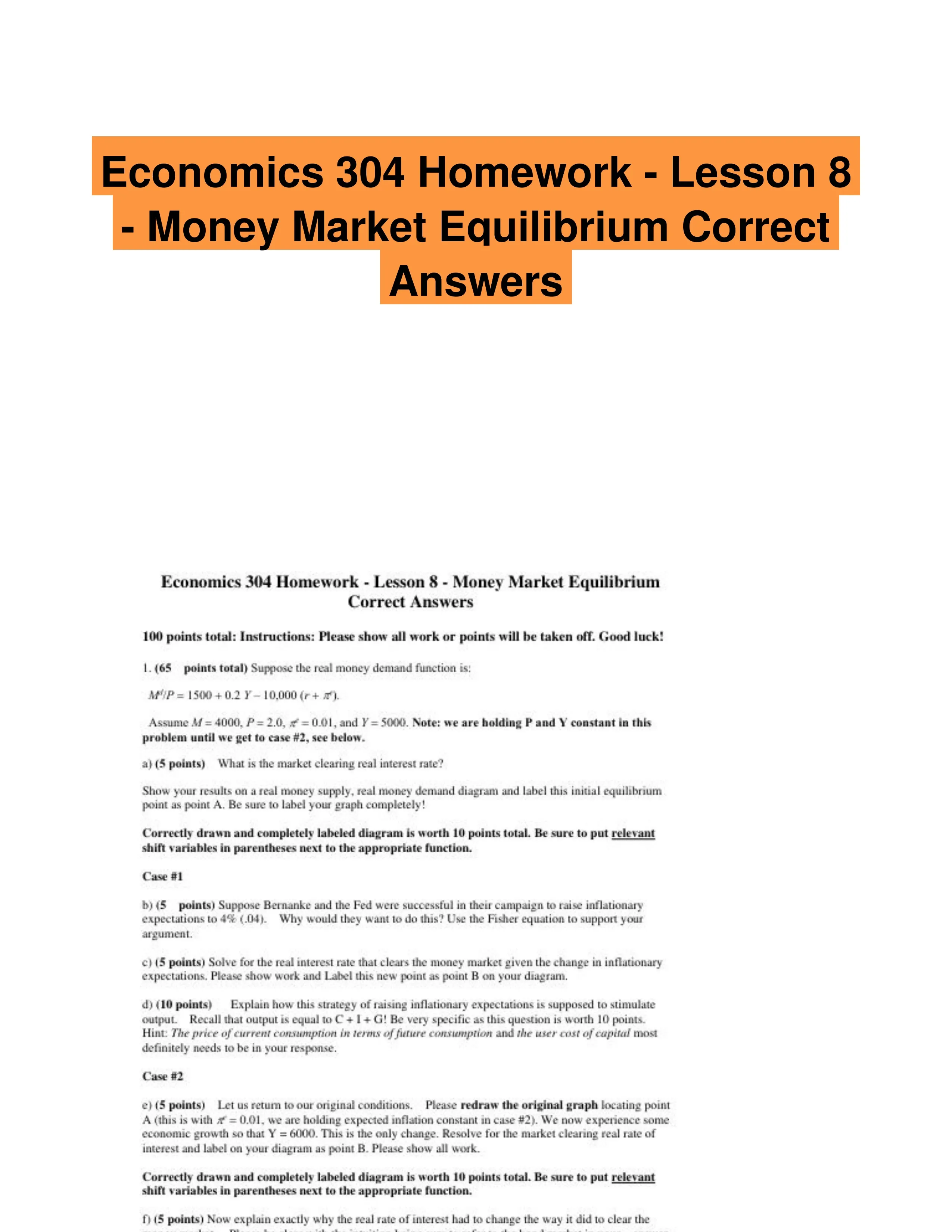 Economics 304 Homework - Lesson 8 - Money Market Equilibrium Correct Answers