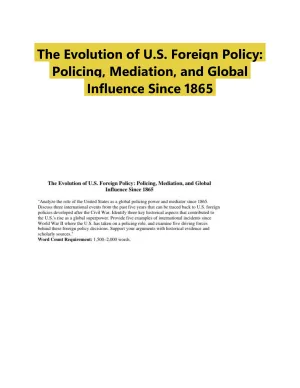 The Evolution of U.S. Foreign Policy: Policing, Mediation, and Global Influence Since 1865