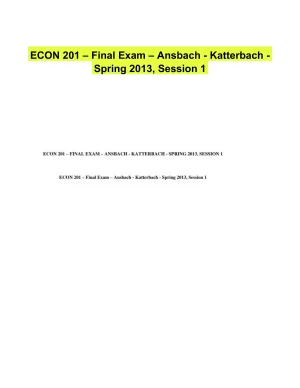 ECON 201 � Final Exam � Ansbach - Katterbach - Spring 2013, Session 1