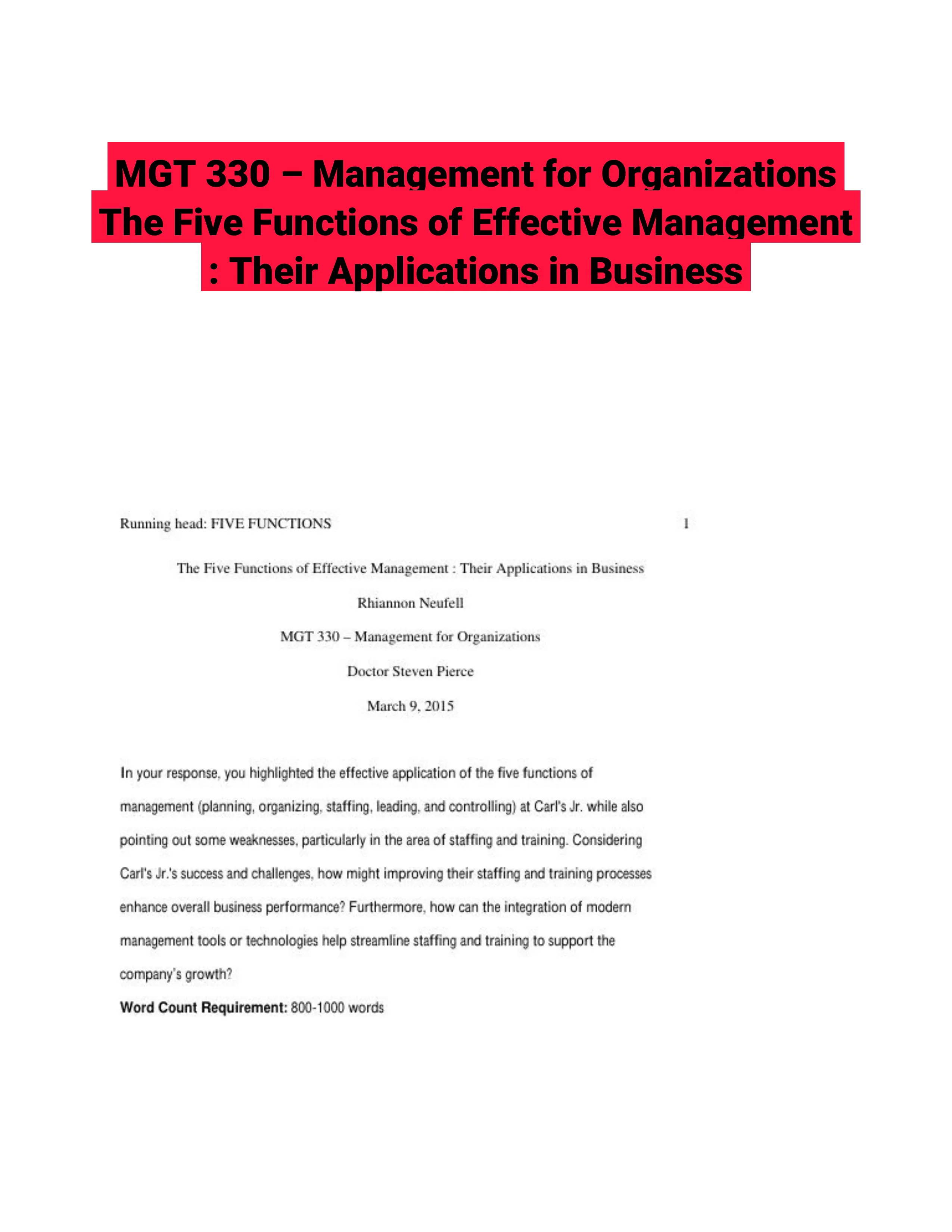 MGT 330 � Management for Organizations The Five Functions of Effective Management : Their Applications in Business