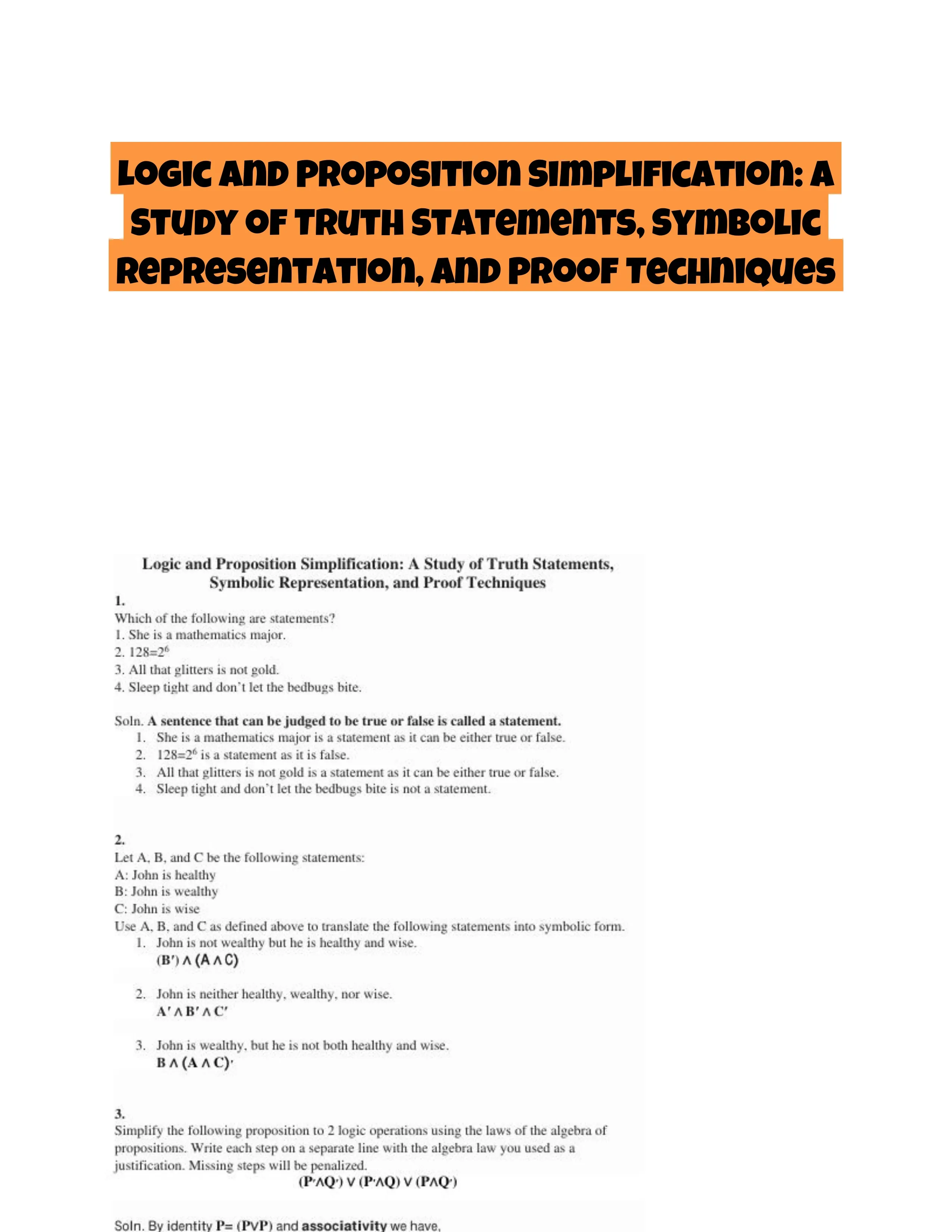 Logic and Proposition Simplification: A Study of Truth Statements, Symbolic Representation, and Proof Techniques