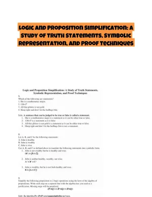 Logic and Proposition Simplification: A Study of Truth Statements, Symbolic Representation, and Proof Techniques