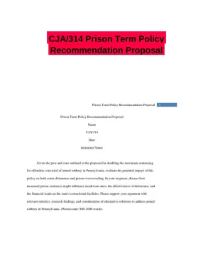 CJA/314 Prison Term Policy Recommendation Proposal