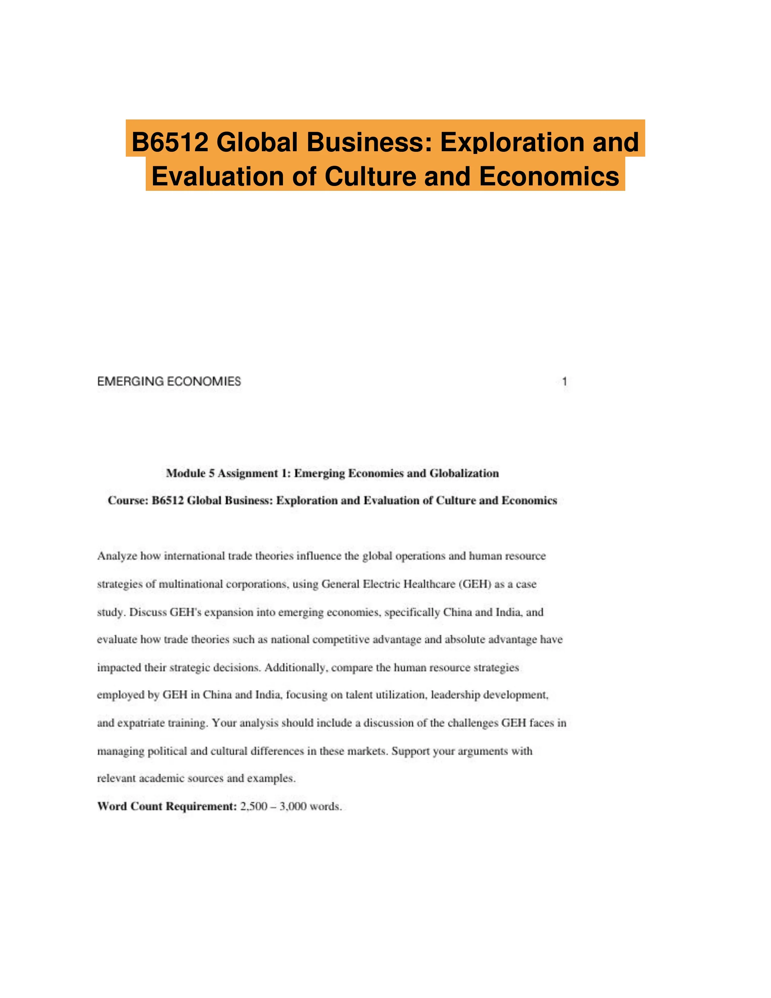 B6512 Global Business: Exploration and Evaluation of Culture and Economics