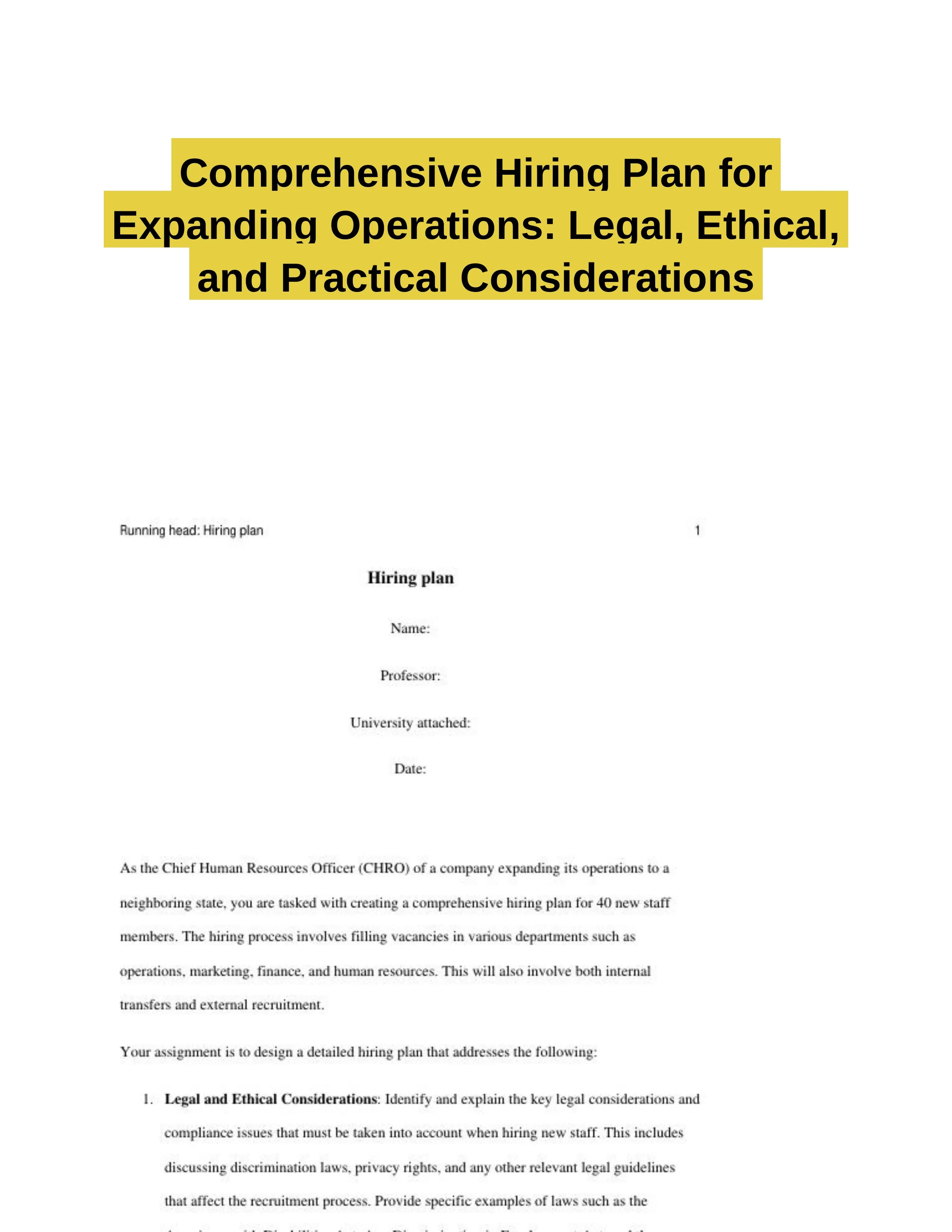 Comprehensive Hiring Plan for Expanding Operations: Legal, Ethical, and Practical Considerations