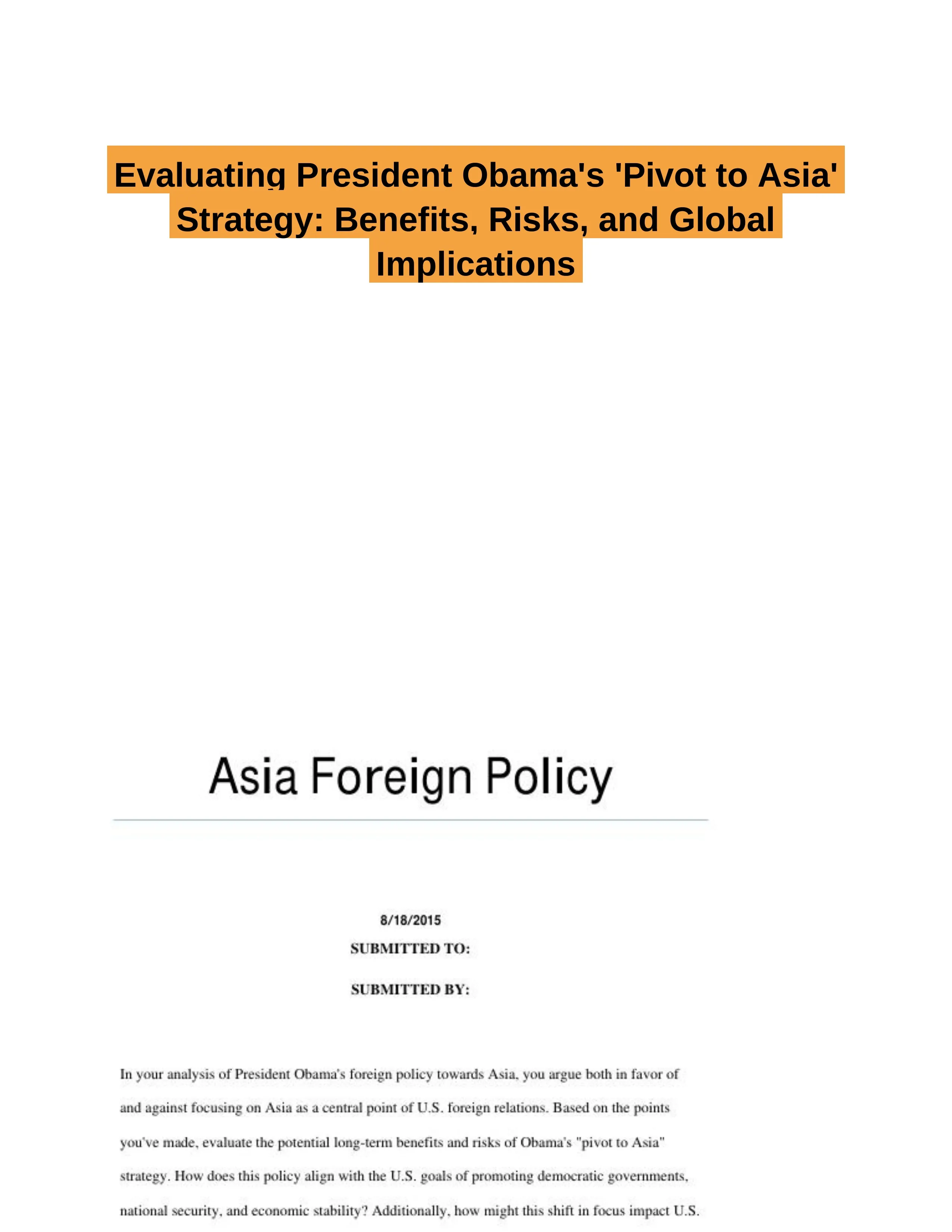 Evaluating President Obama's 'Pivot to Asia' Strategy: Benefits, Risks, and Global Implications