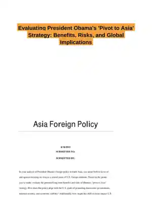 Evaluating President Obama's 'Pivot to Asia' Strategy: Benefits, Risks, and Global Implications
