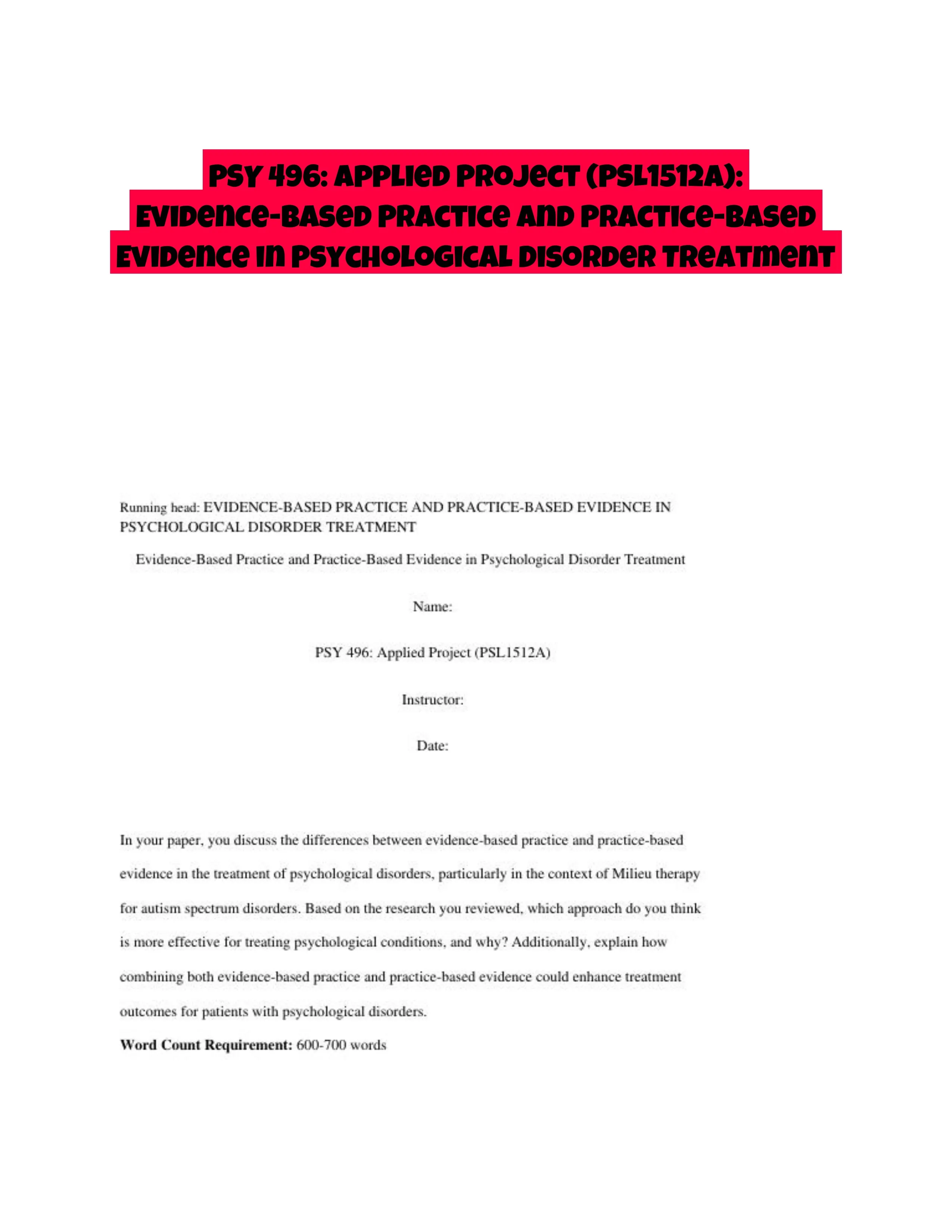 PSY 496: Applied Project (PSL1512A): Evidence-Based Practice and Practice-Based Evidence in Psychological Disorder Treatment
