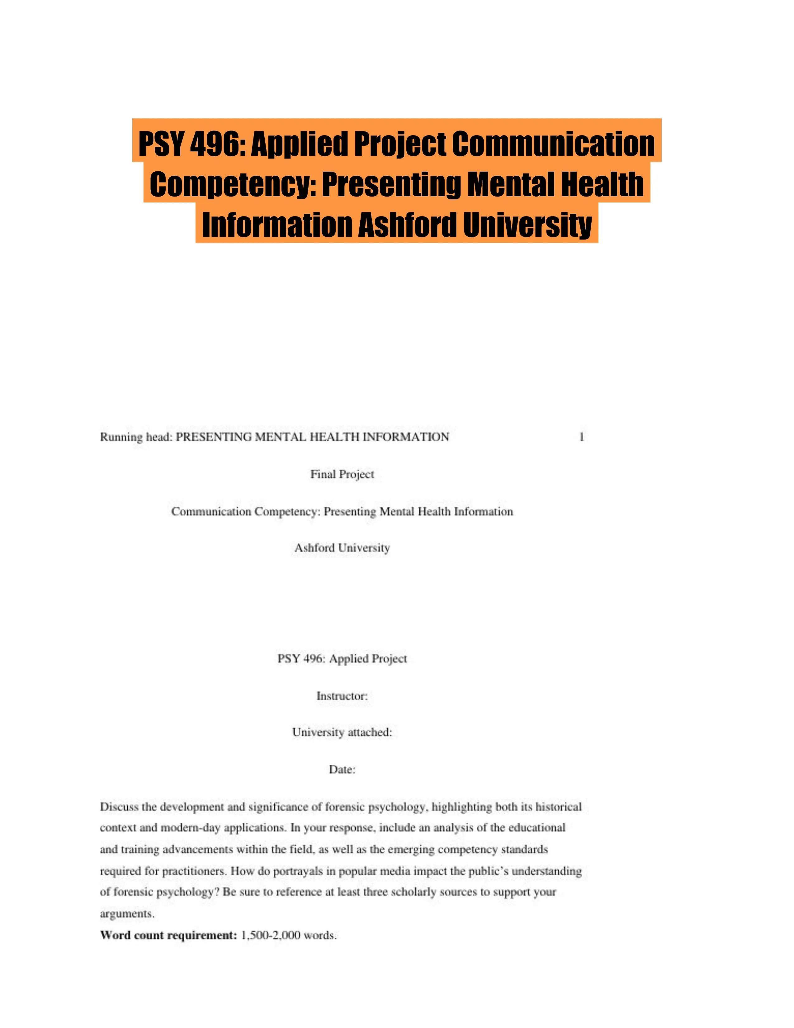 PSY 496: Applied Project Communication Competency: Presenting Mental Health Information Ashford University