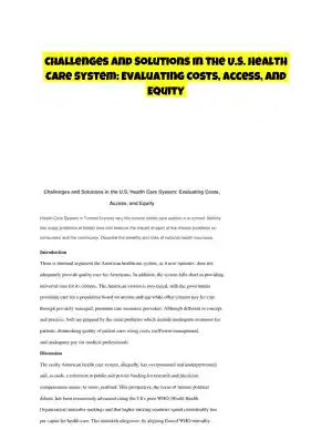 Challenges and Solutions in the U.S. Health Care System: Evaluating Costs, Access, and Equity