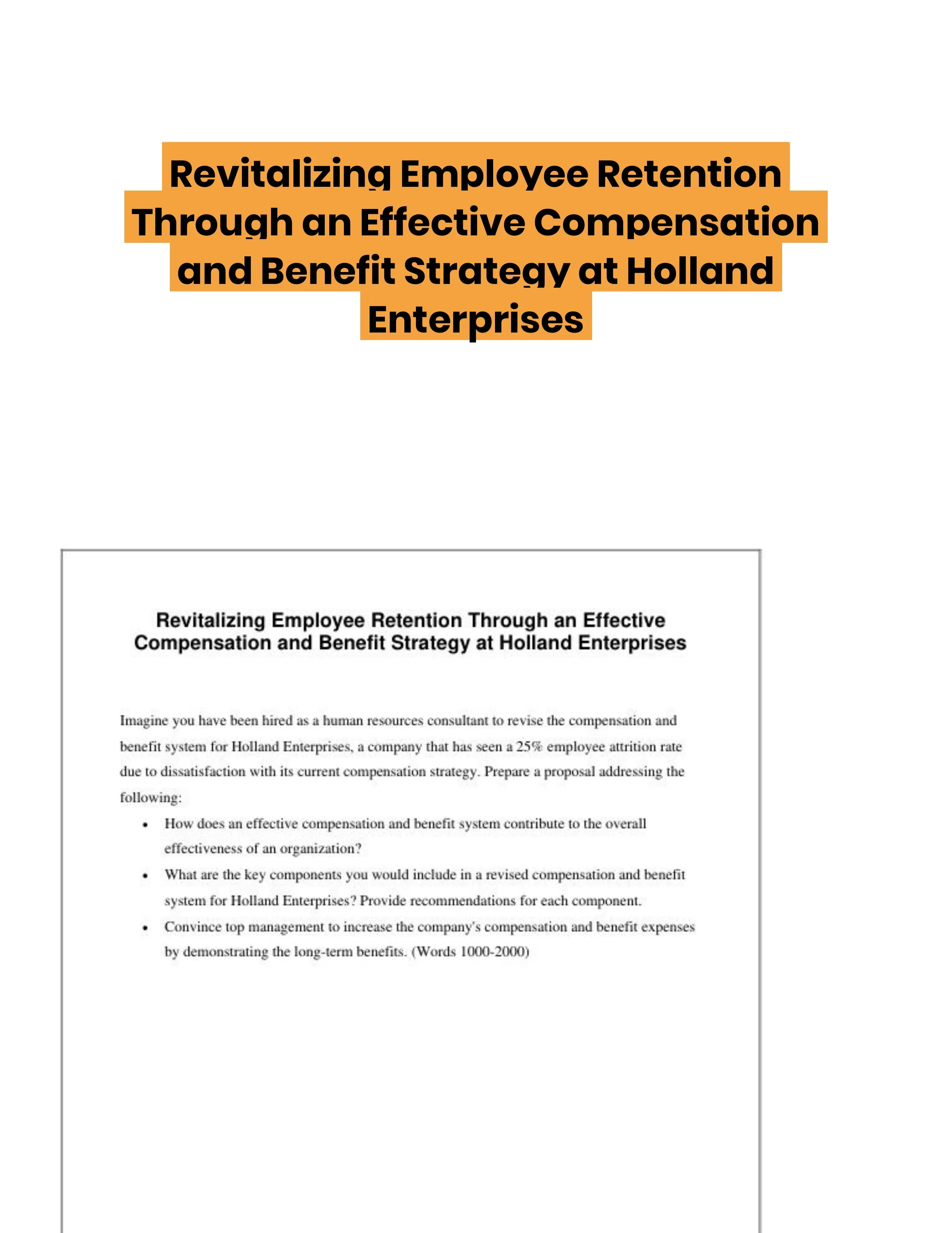 Revitalizing Employee Retention Through an Effective Compensation and Benefit Strategy at Holland Enterprises
