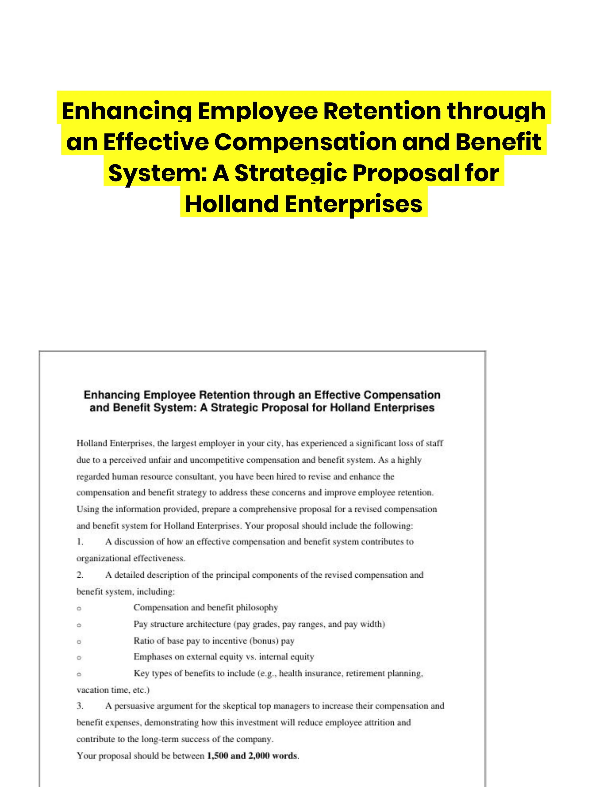 Enhancing Employee Retention through an Effective Compensation and Benefit System: A Strategic Proposal for Holland Enterprises