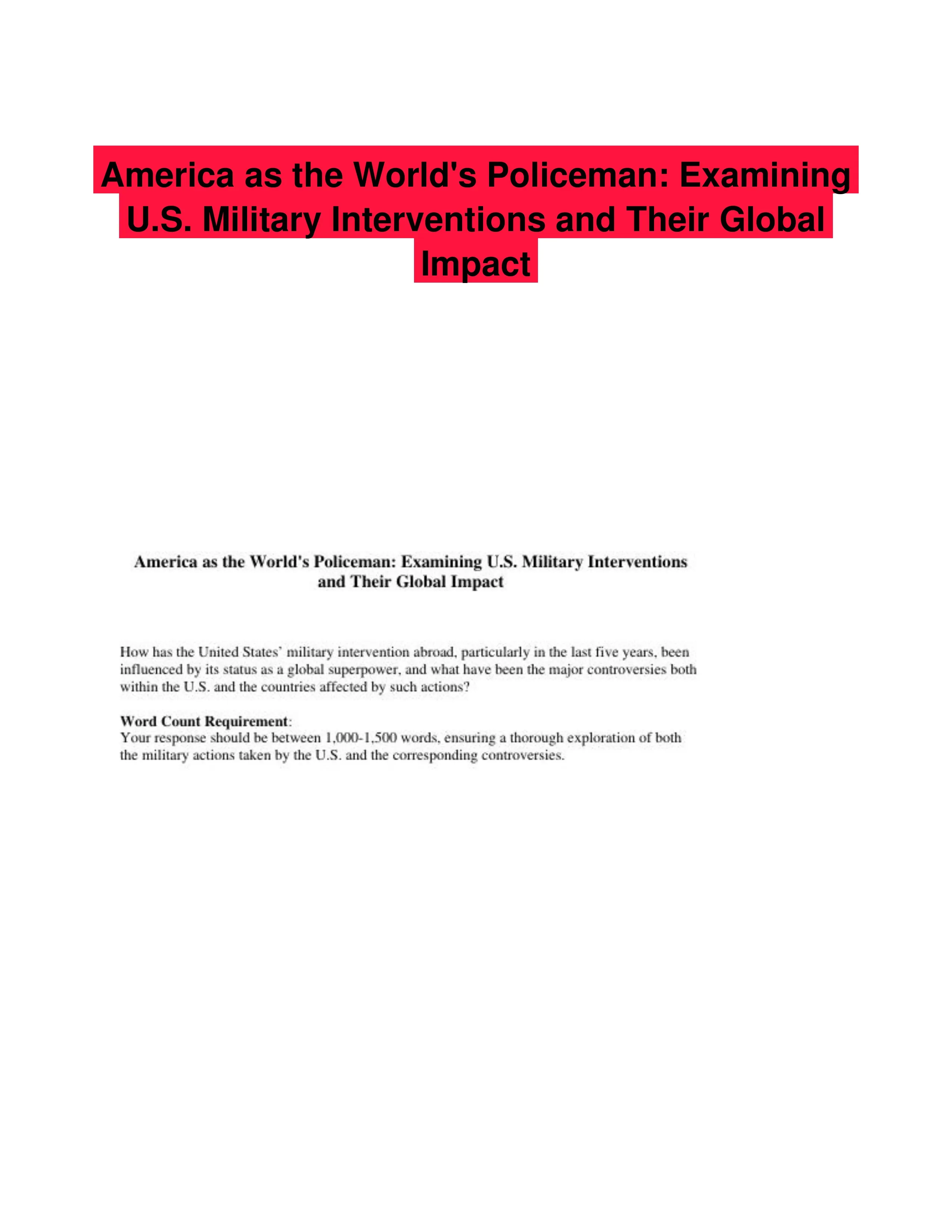 America as the World's Policeman: Examining U.S. Military Interventions and Their Global Impact