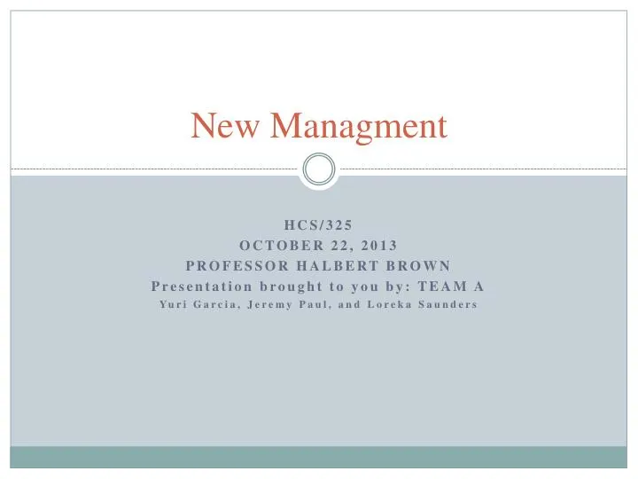HCS/325 New Management