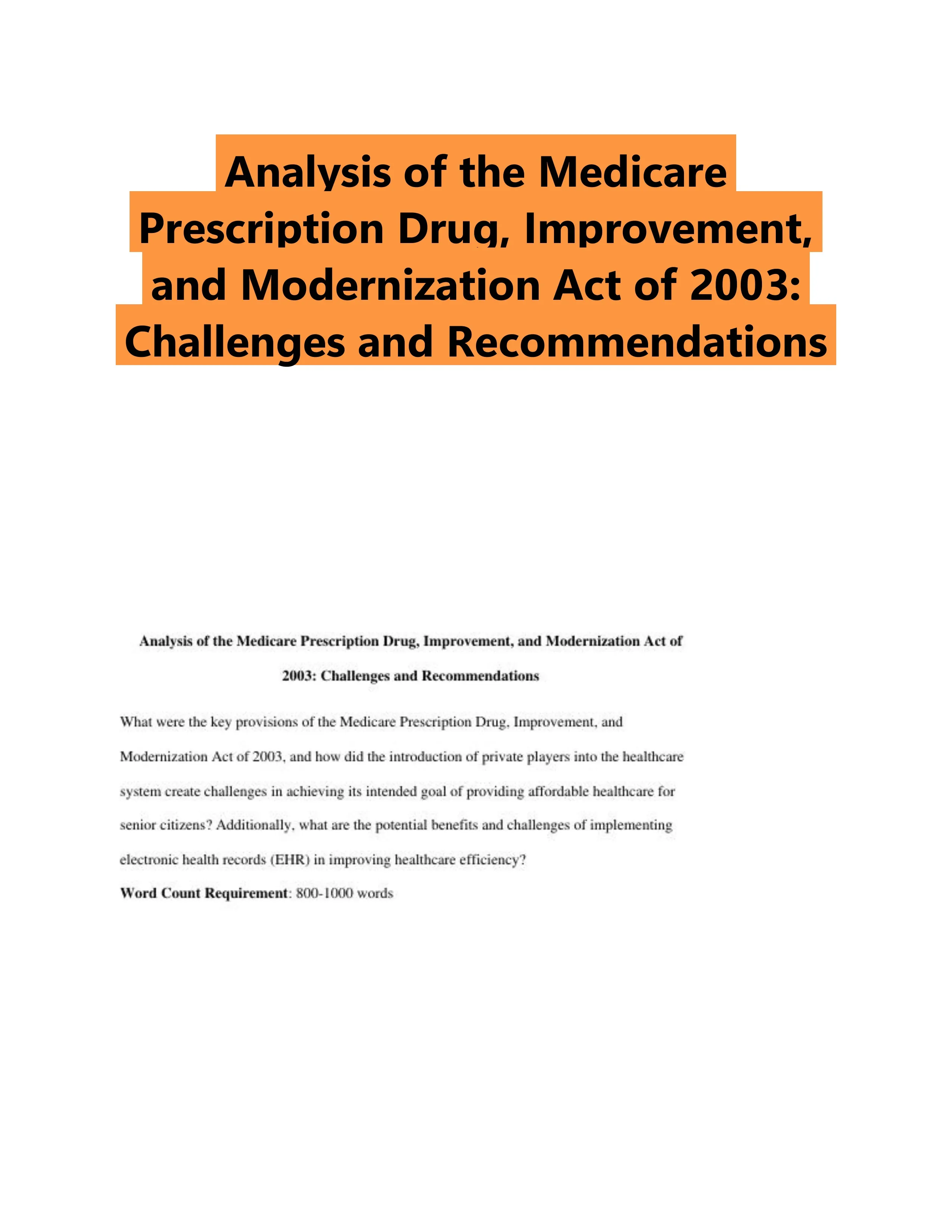 Analysis of the Medicare Prescription Drug, Improvement, and Modernization Act of 2003: Challenges and Recommendations