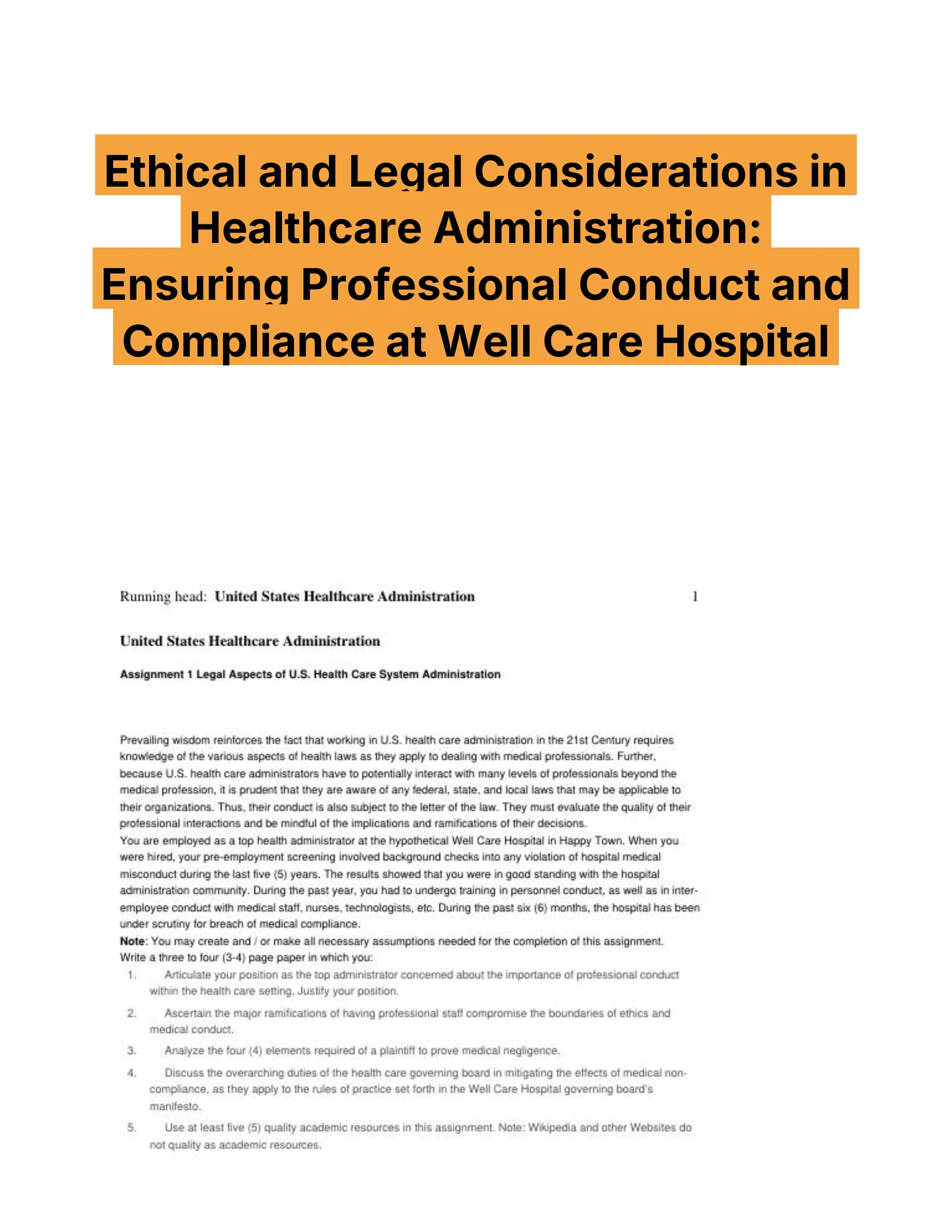 Ethical and Legal Considerations in Healthcare Administration: Ensuring Professional Conduct and Compliance at Well Care Hospital
