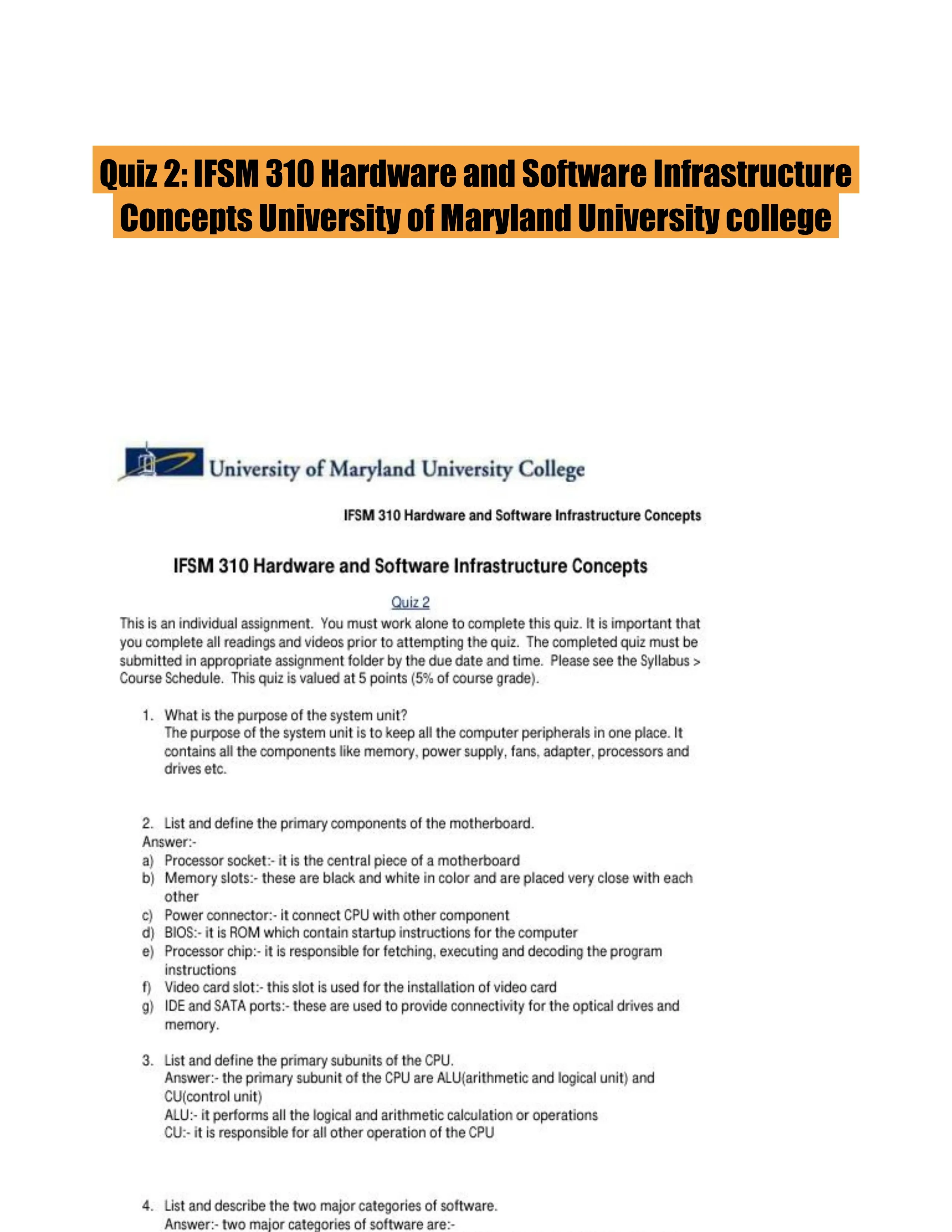 Quiz 2: IFSM 310 Hardware and Software Infrastructure Concepts University of Maryland University college