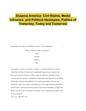 Shaping America: Civil Rights, Media Influence, and Political Ideologies: Politics of Yesterday, Today and Tomorrow