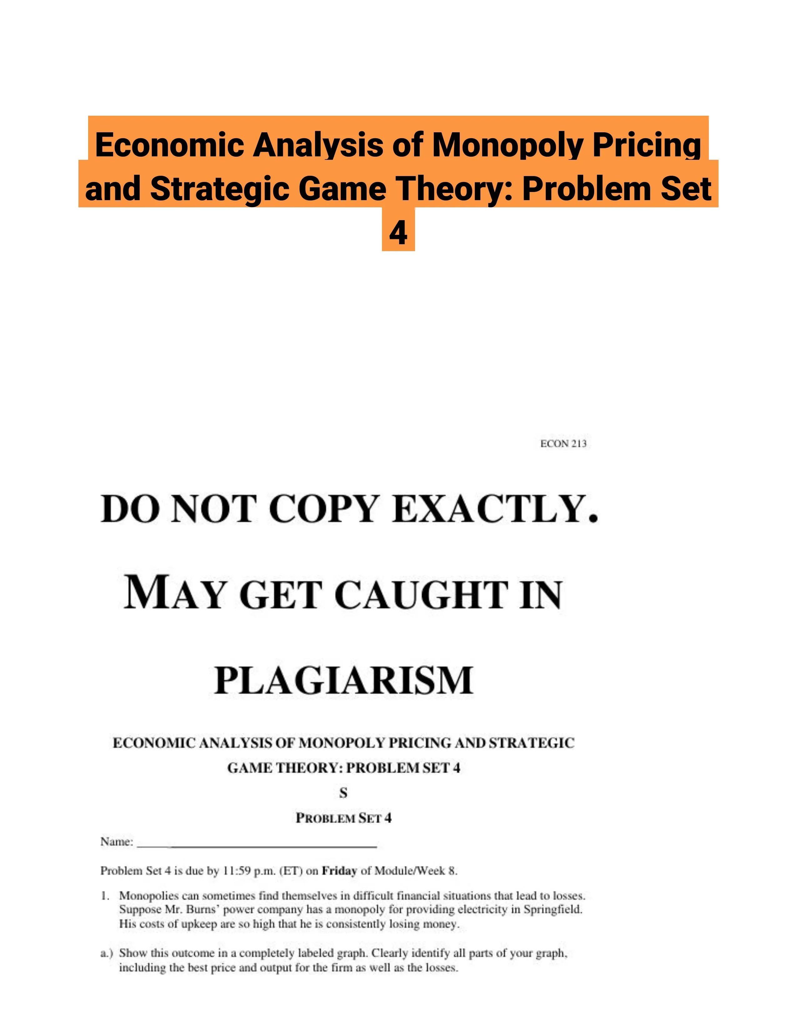 Economic Analysis of Monopoly Pricing and Strategic Game Theory: Problem Set 4