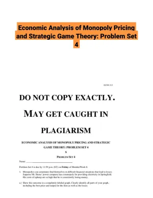 Economic Analysis of Monopoly Pricing and Strategic Game Theory: Problem Set 4