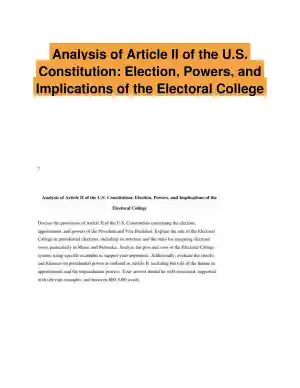 Analysis of Article II of the U.S. Constitution: Election, Powers, and Implications of the Electoral College