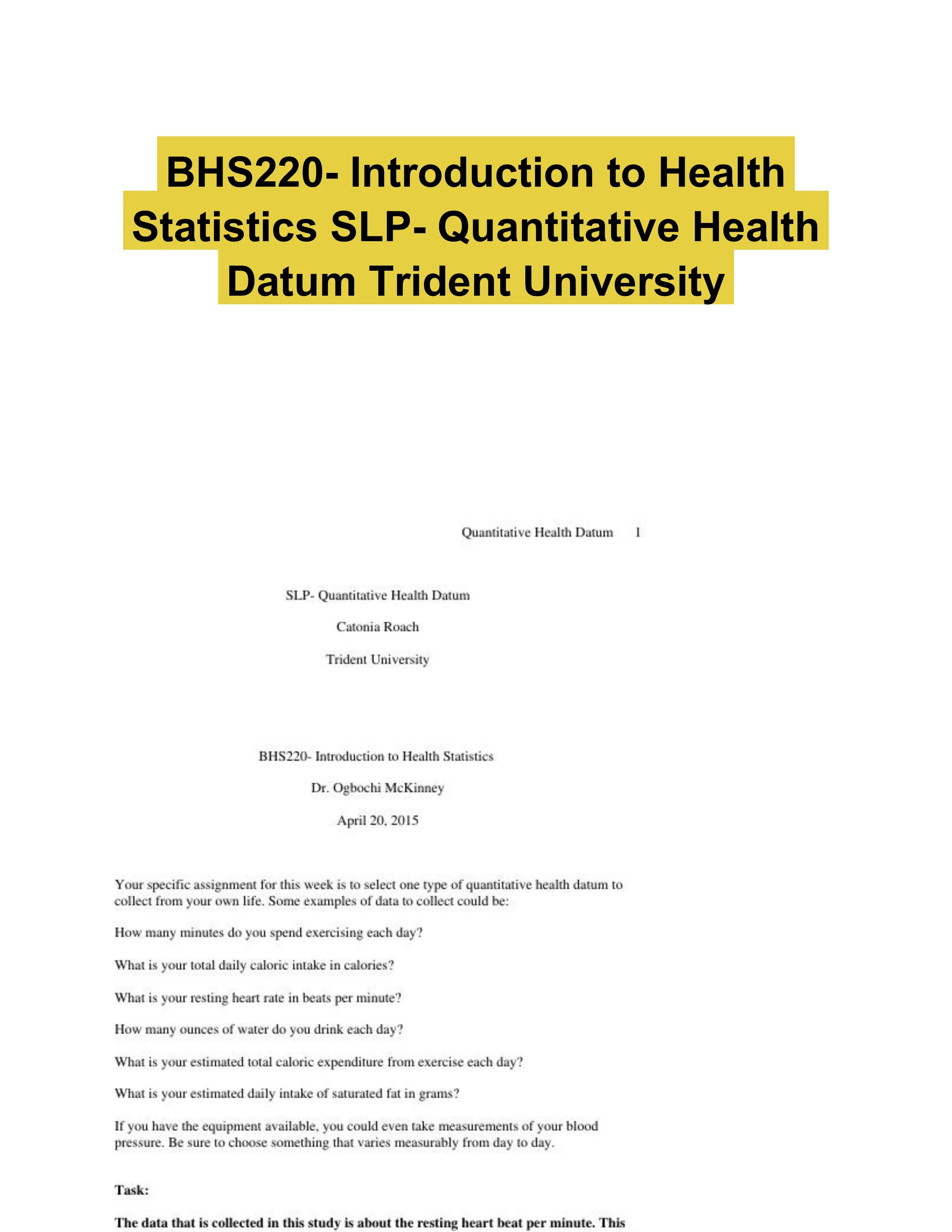 BHS220- Introduction to Health Statistics SLP- Quantitative Health Datum Trident University