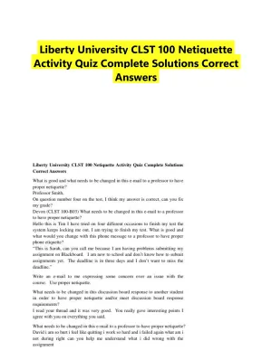 Liberty University CLST 100 Netiquette Activity Quiz Complete Solutions Correct Answers