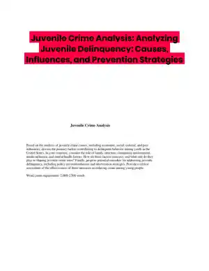 Juvenile Crime Analysis: Analyzing Juvenile Delinquency: Causes, Influences, and Prevention Strategies