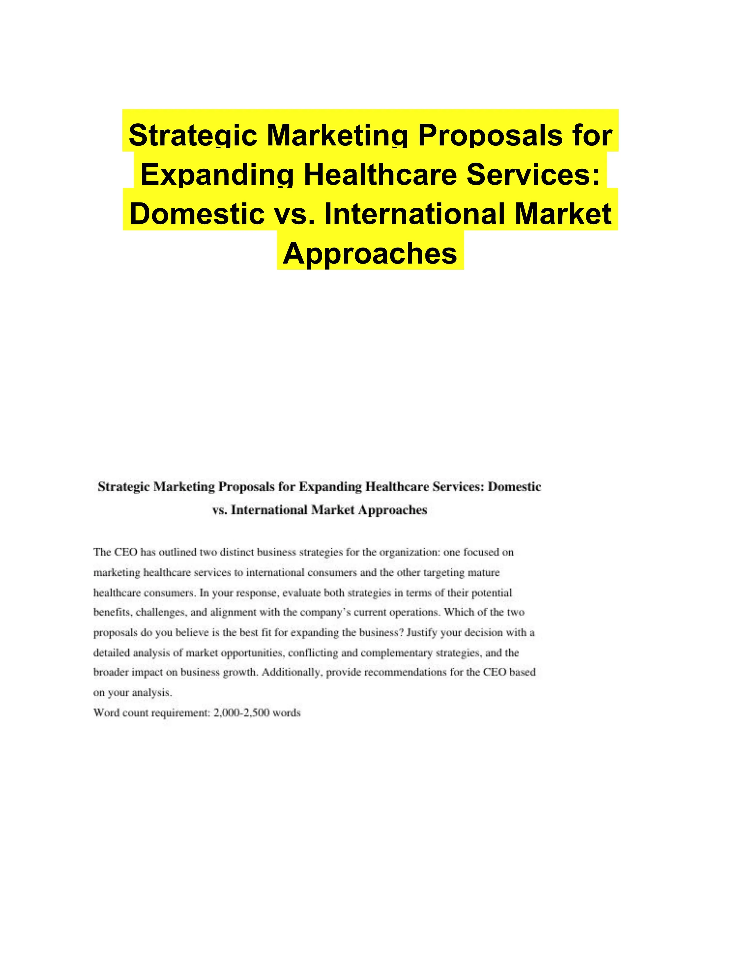 Strategic Marketing Proposals for Expanding Healthcare Services: Domestic vs. International Market Approaches