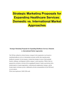 Strategic Marketing Proposals for Expanding Healthcare Services: Domestic vs. International Market Approaches